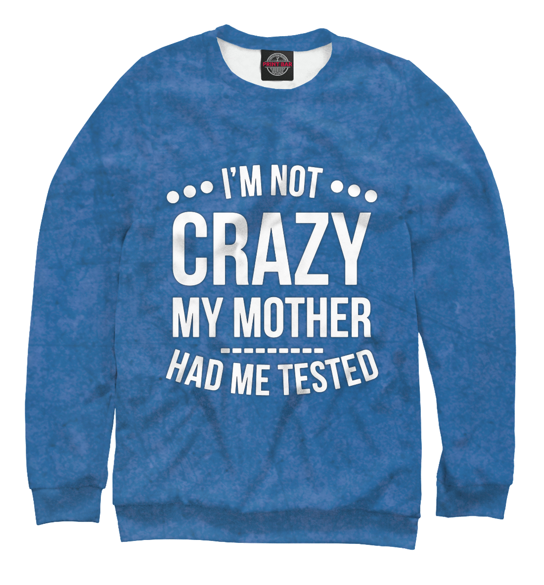 I'm not crazy