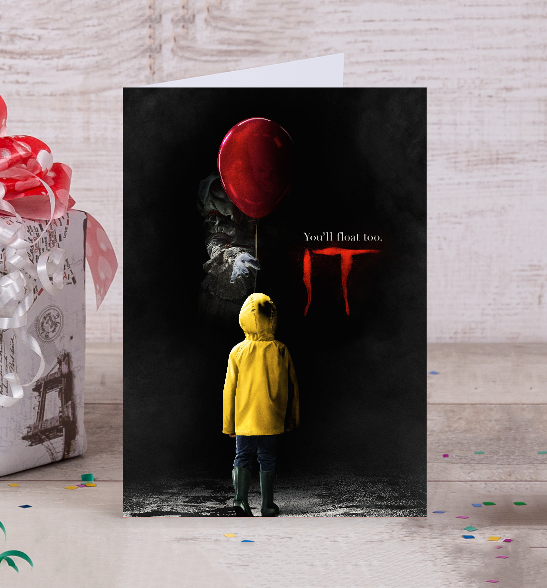 It: You'll float too
It: You'll float too