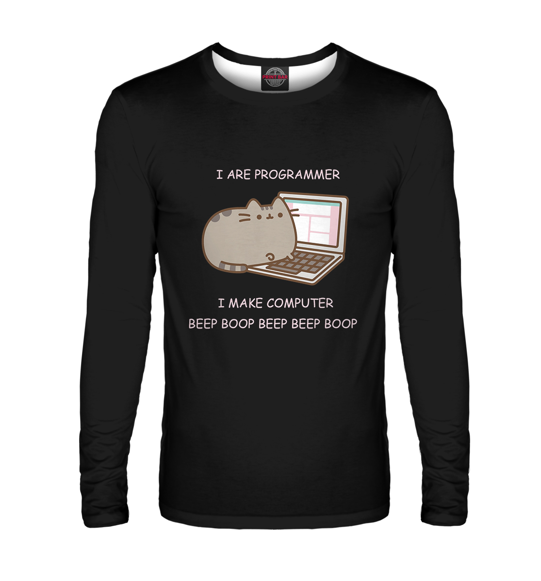 I ARE PROGRAMMER. I MAKE COMPUTER BEEP BOOP BEEP BEEP BOOP 
I ARE PROGRAMMER. I MAKE COMPUTER BEEP BOOP BEEP BEEP BOOP