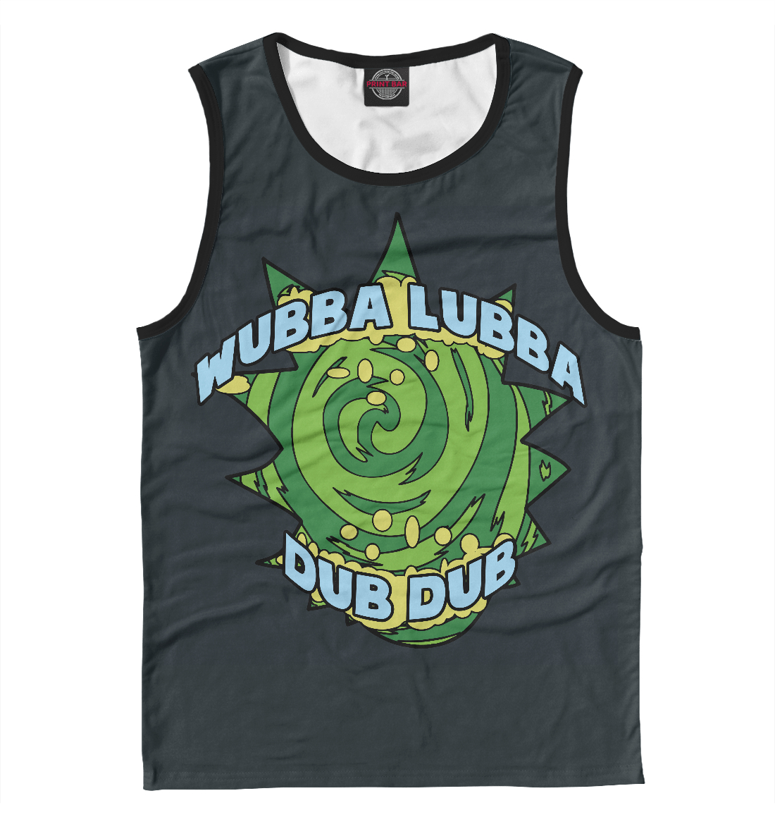 Wubba Lubba Dub Dub