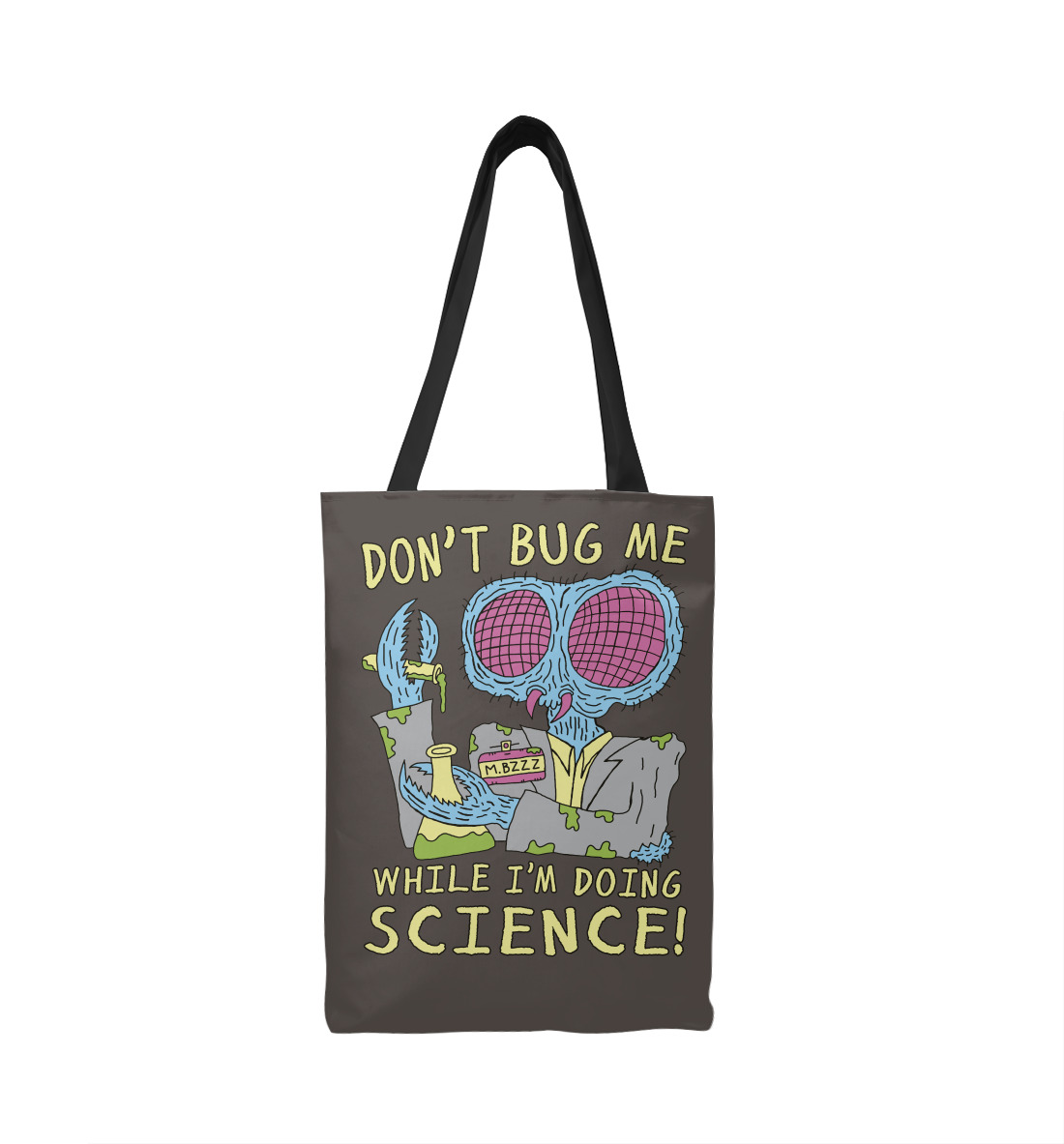 

Don't bug me while I'm doing science!