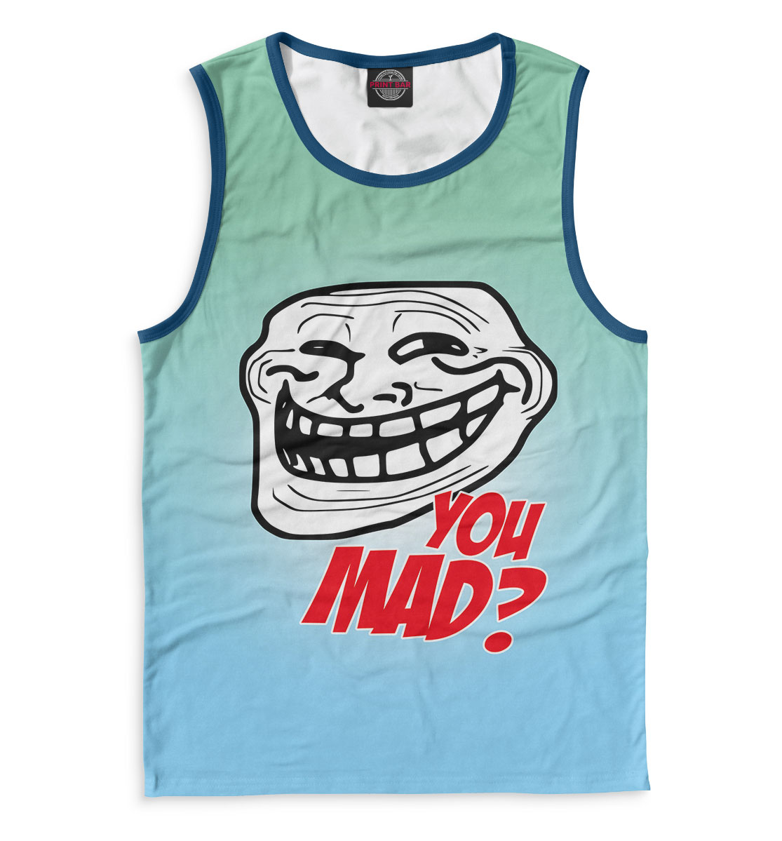 

You Mad
