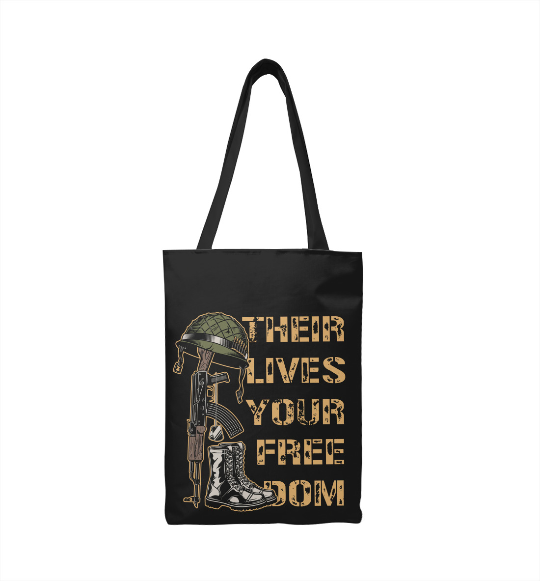 

Their lives your freedom