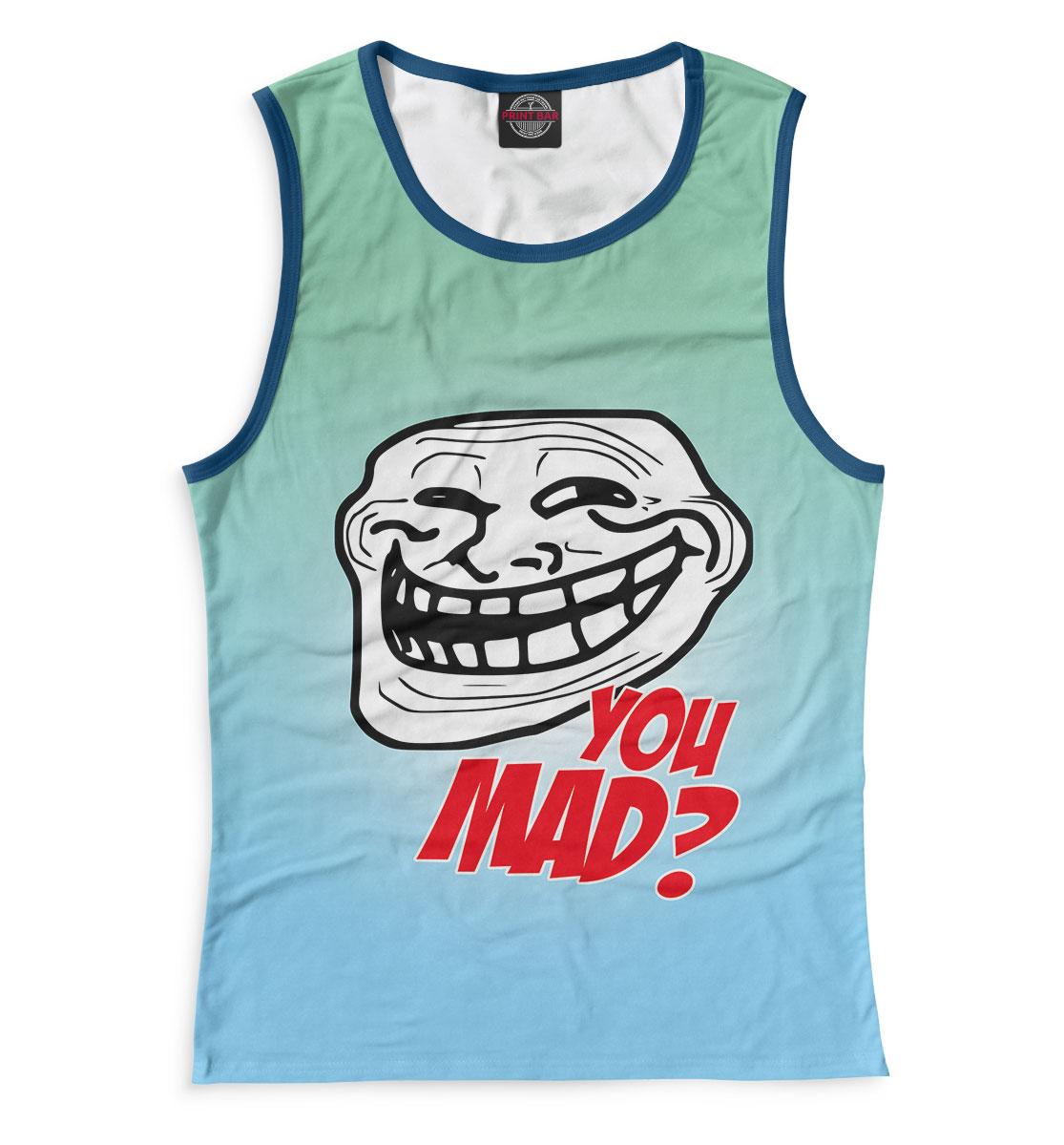 

You Mad