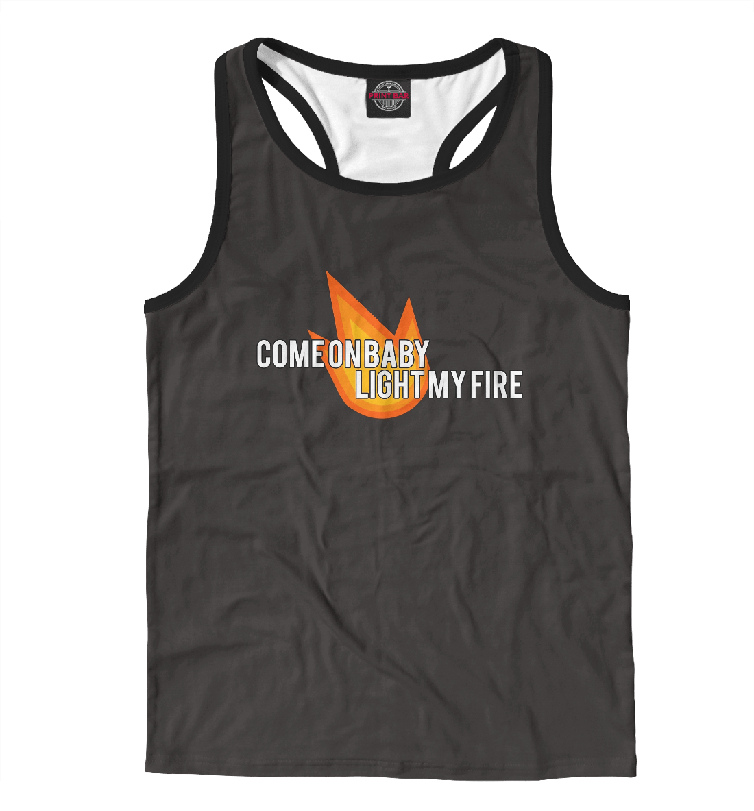 

Come on baby light my fire