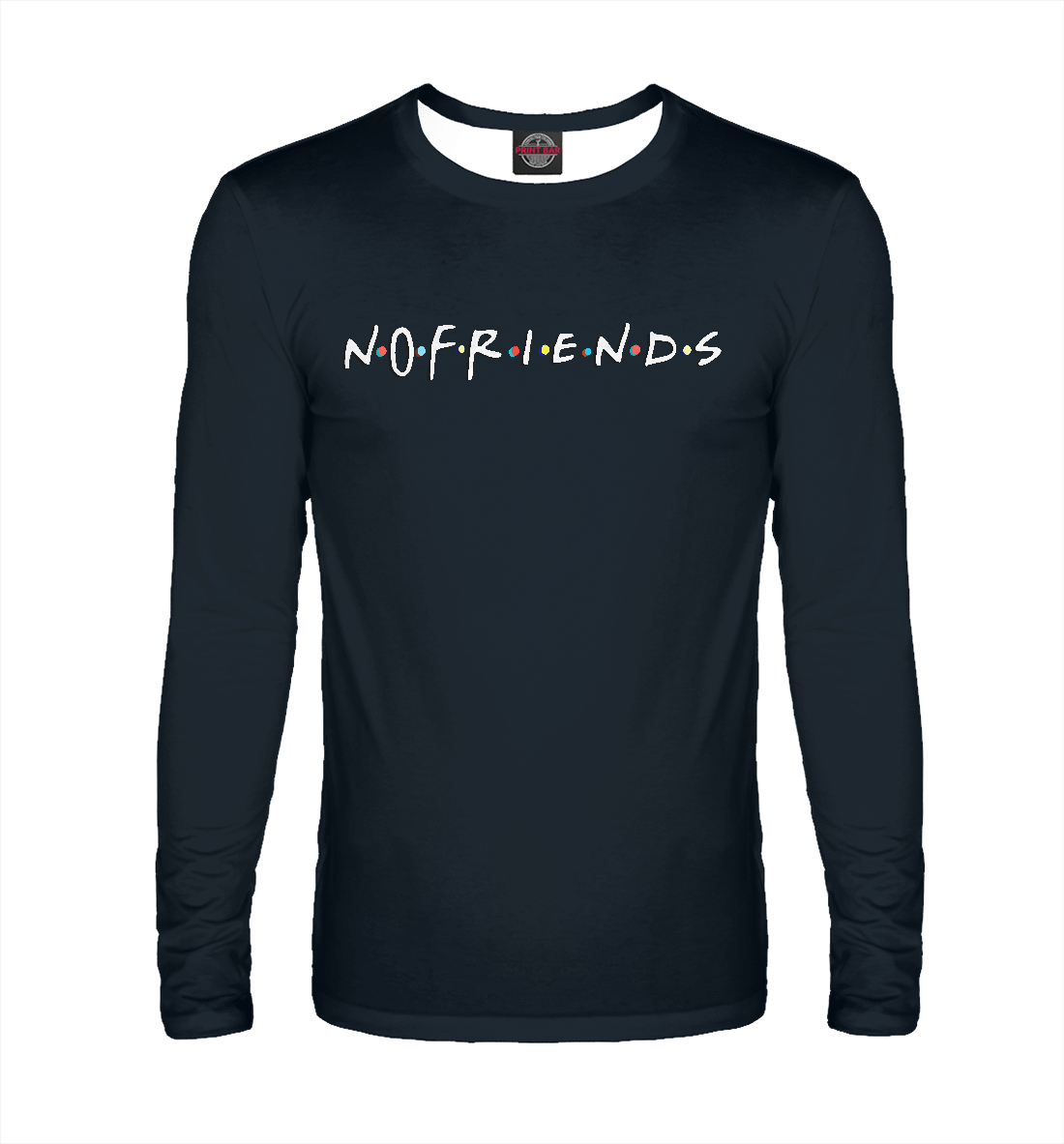 

No Friends