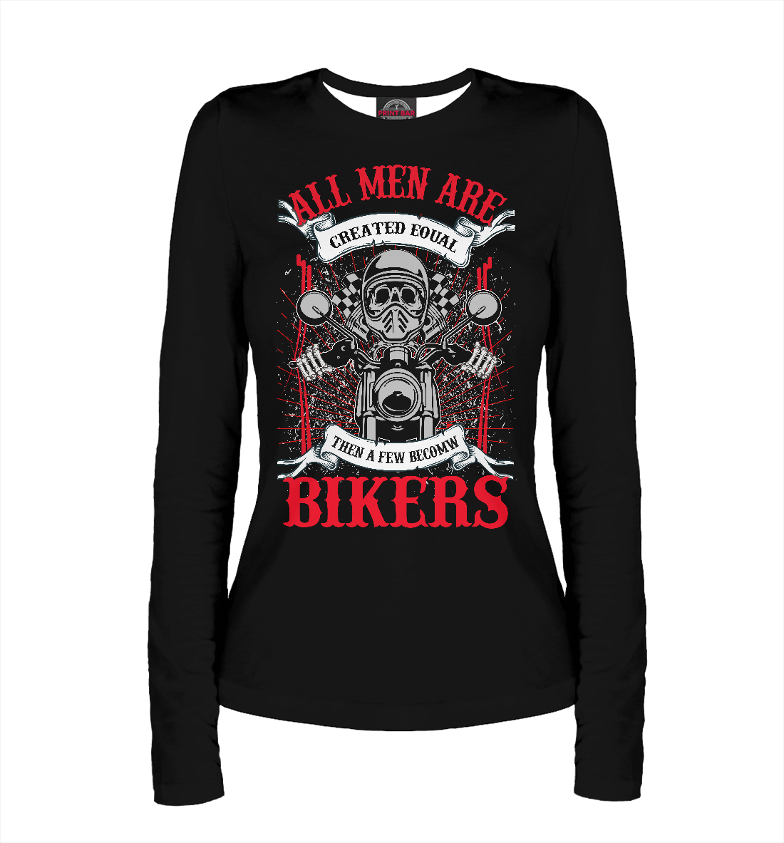 

All men are bikers