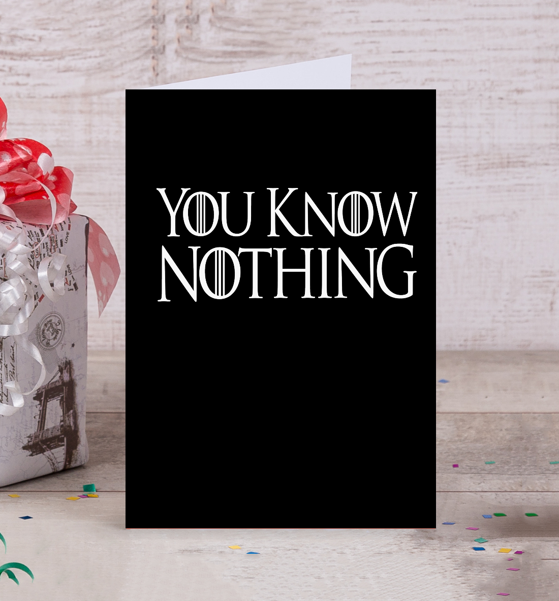 

You Know Nothing