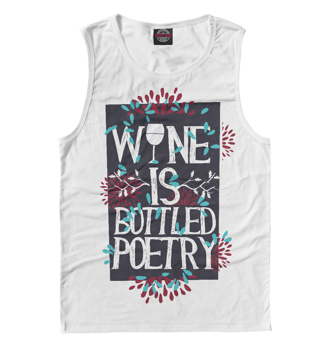 

Wine is bottled poerty