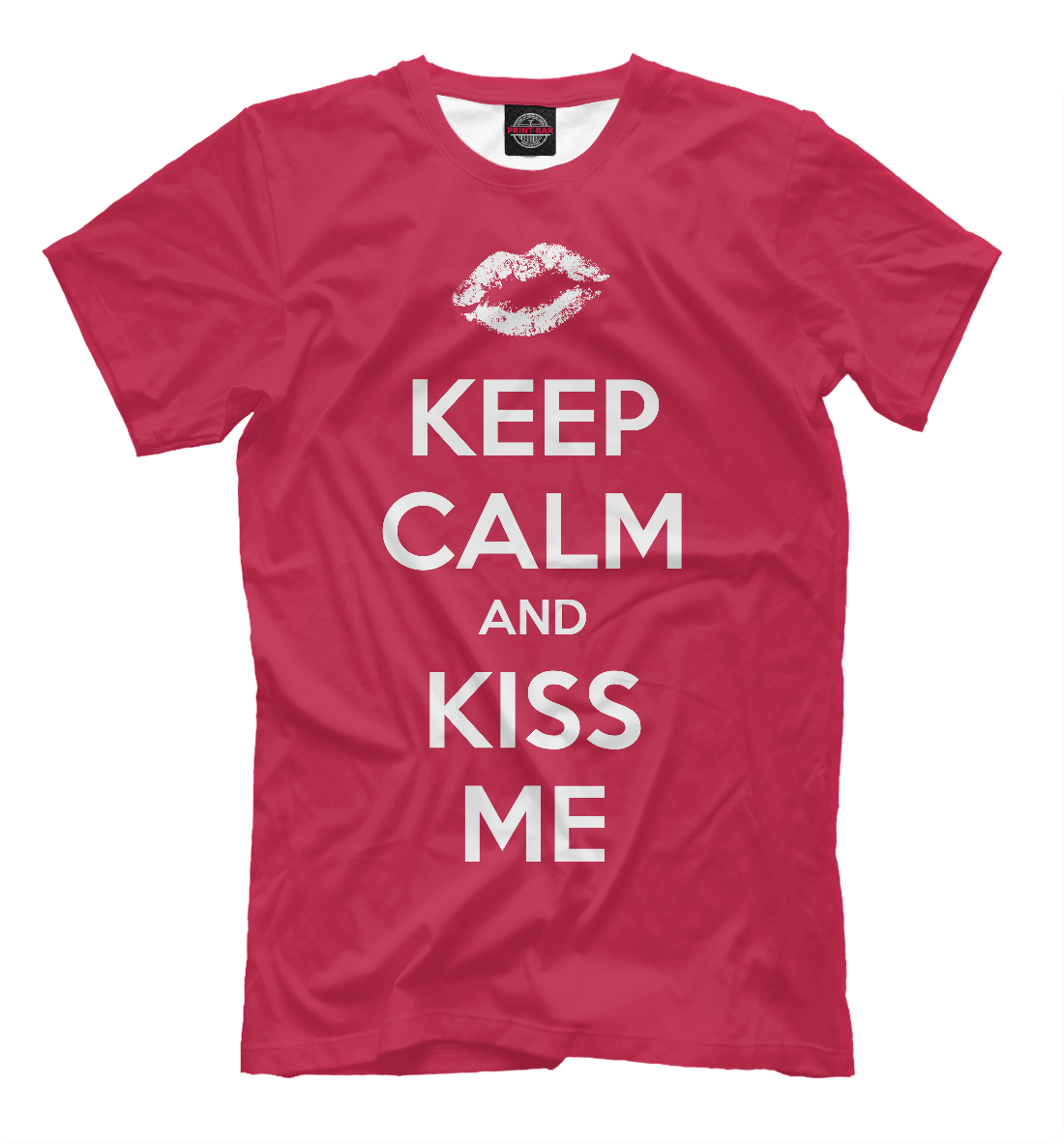 

Keep calm and kiss me