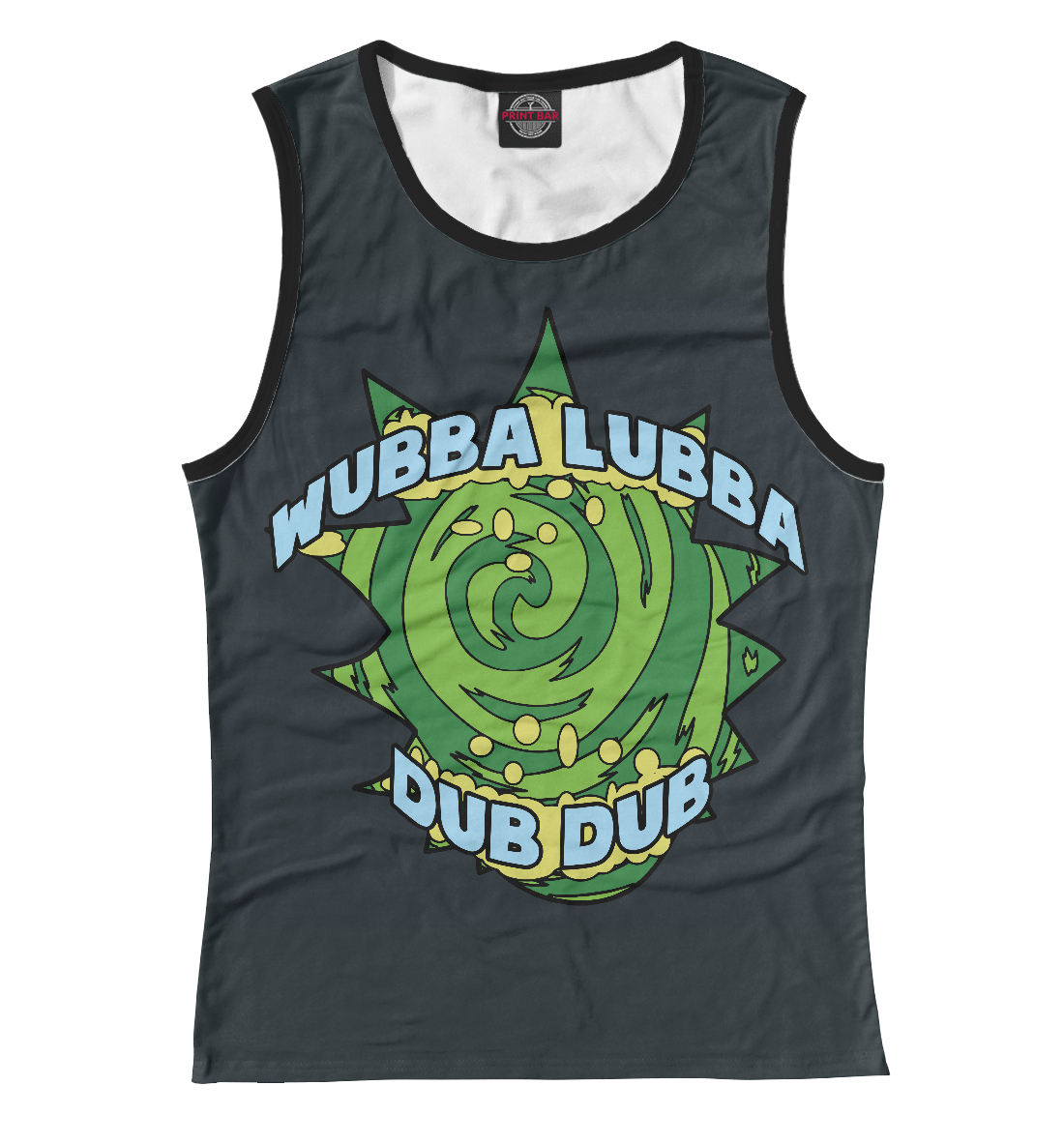 

Wubba Lubba Dub Dub