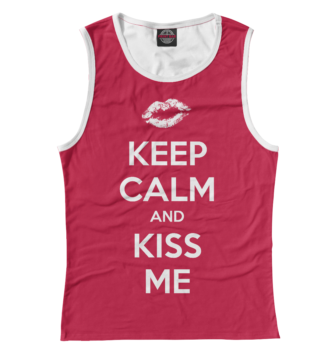 

Keep calm and kiss me