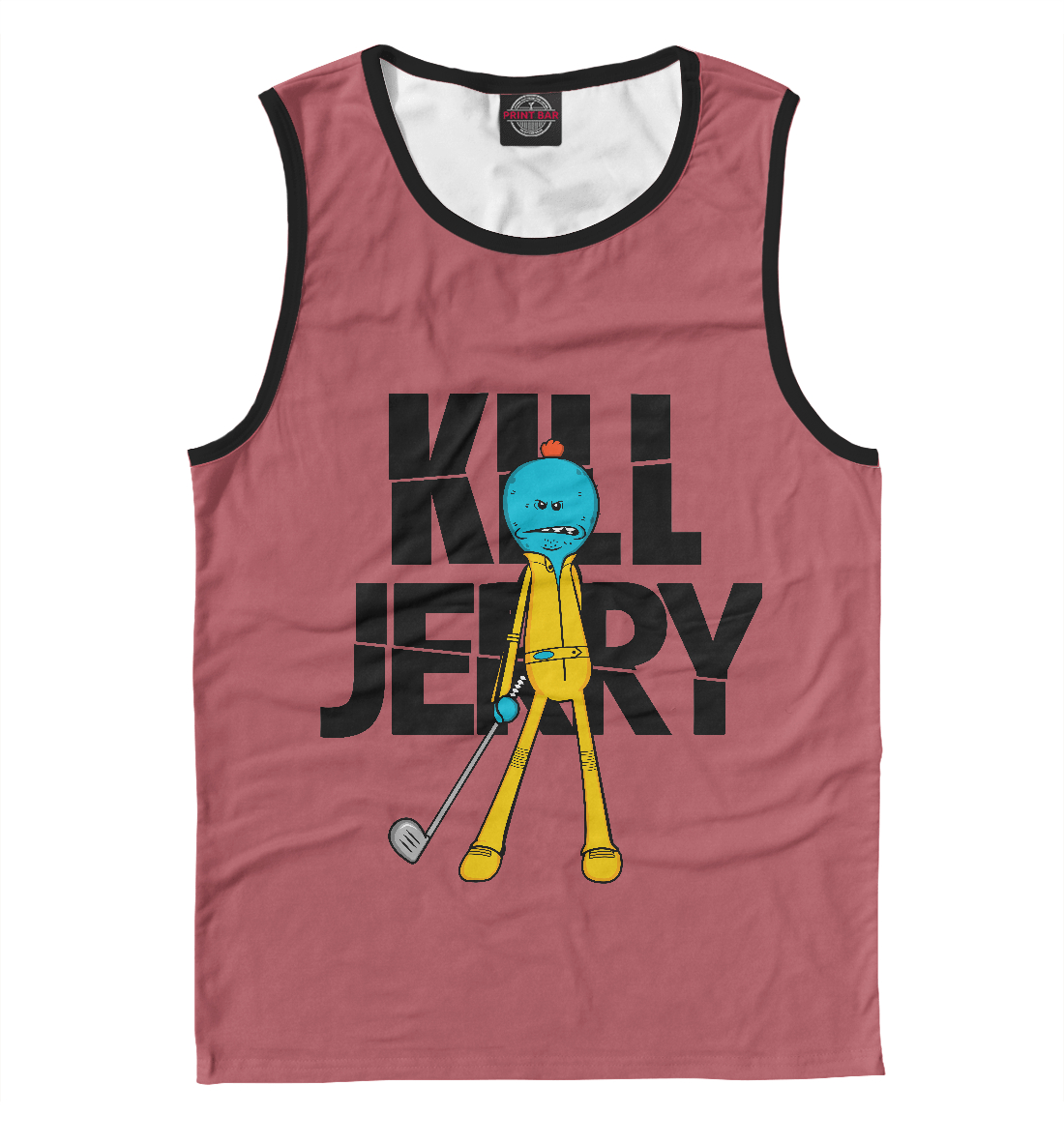 

Kill Jerry