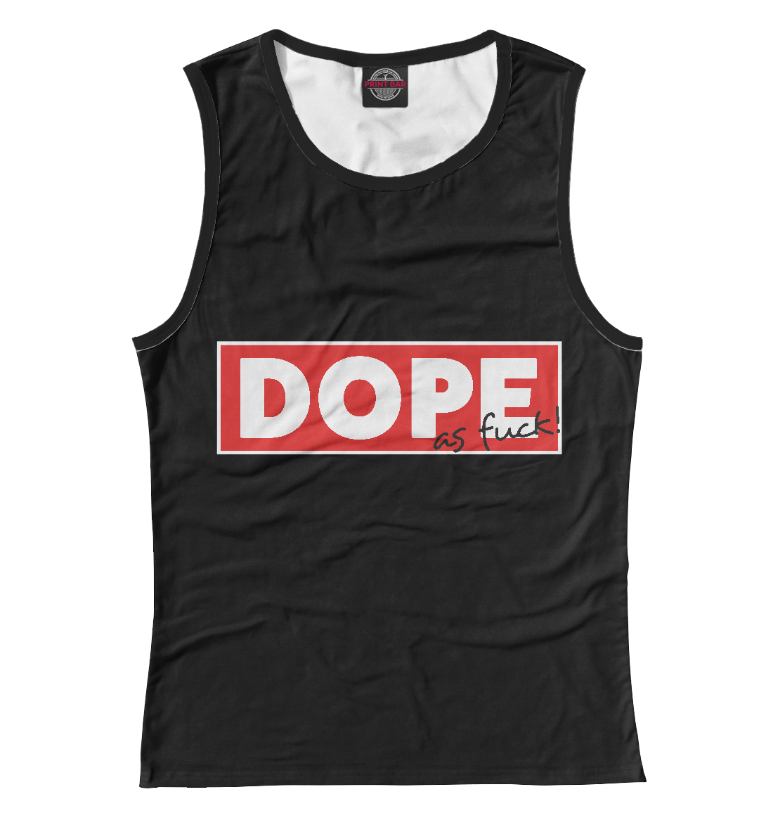 

Dope