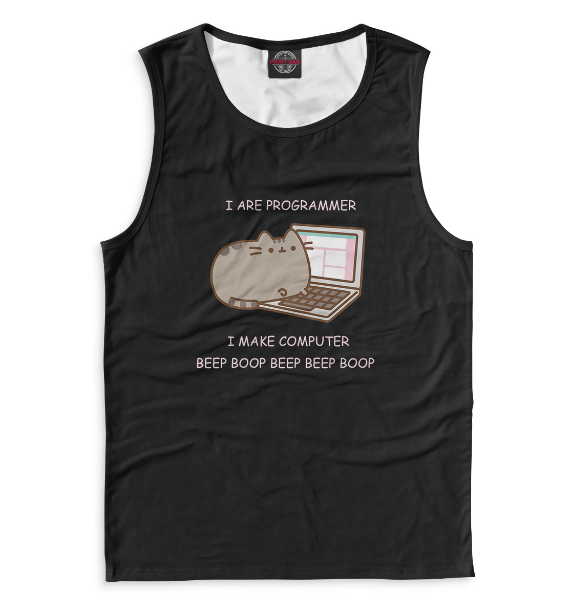 

I ARE PROGRAMMER. I MAKE COMPUTER BEEP BOOP BEEP BEEP BOOP