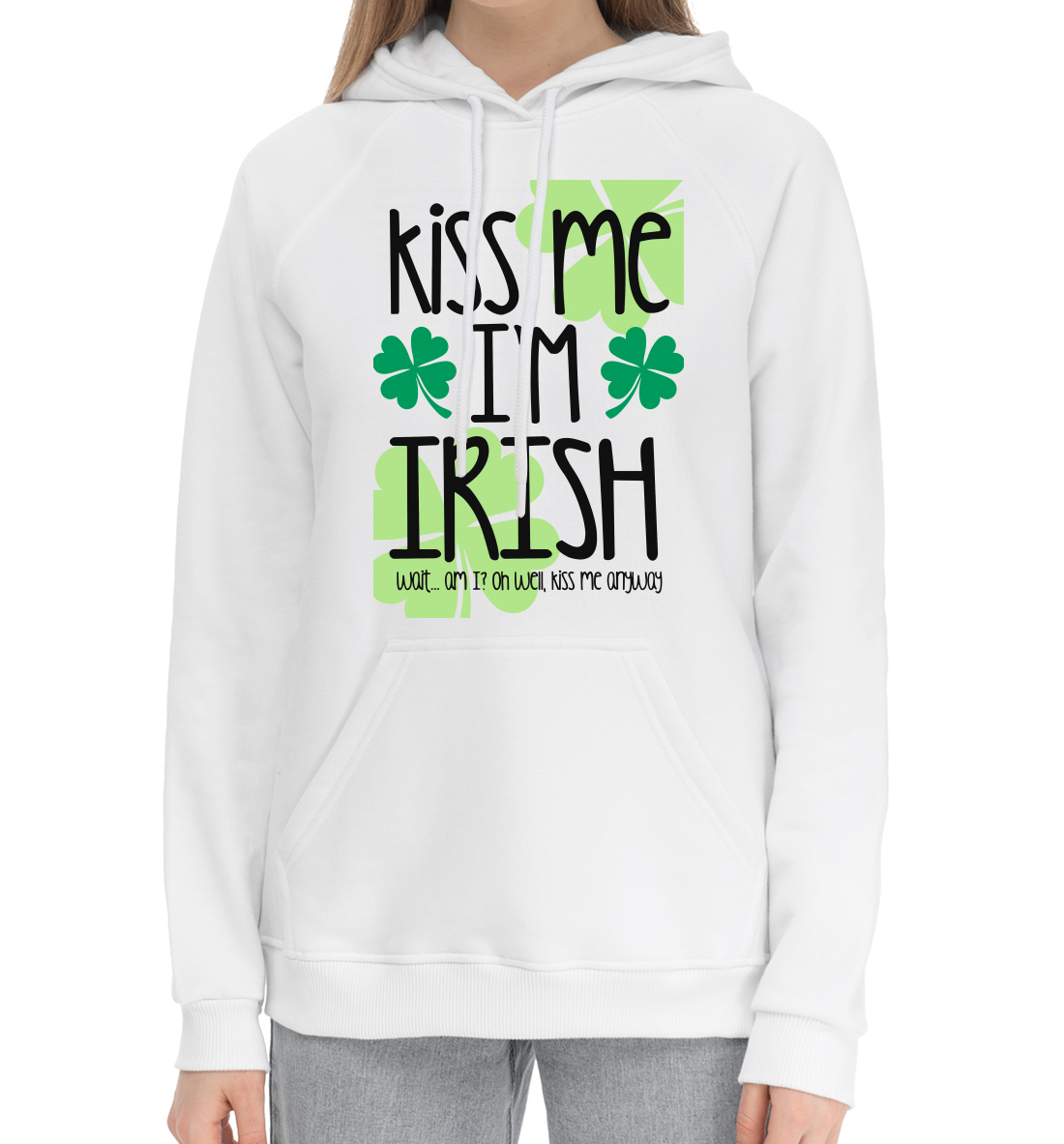 

Kiss me I'm Irish
