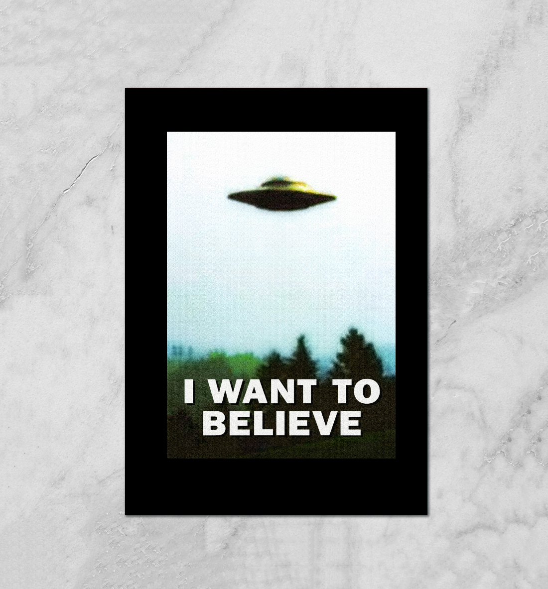 

I Want To Believe