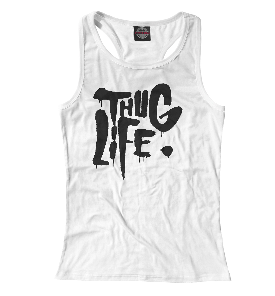 

Thug life