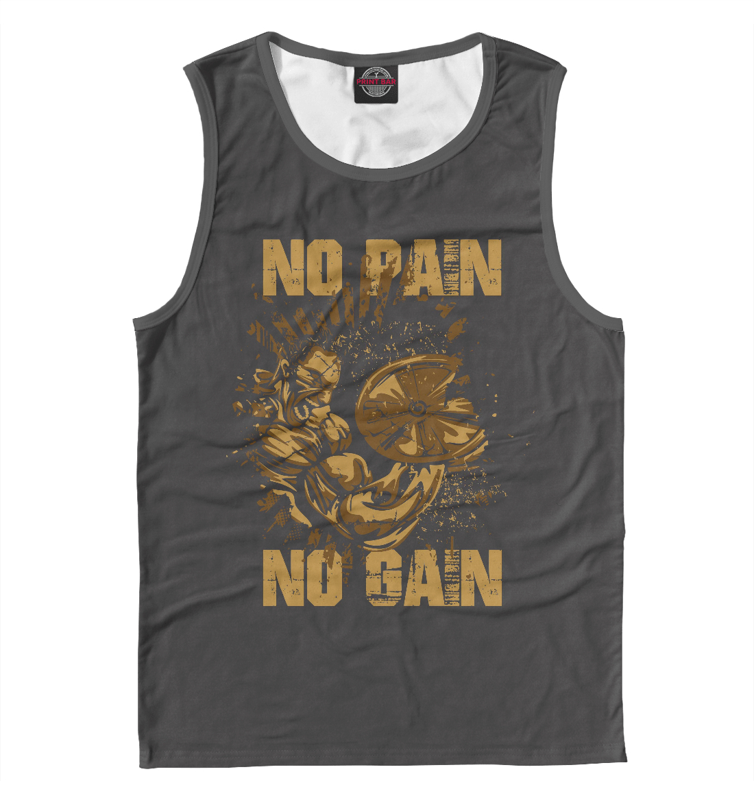 

NO PAIN NO GAIN MUSCLE