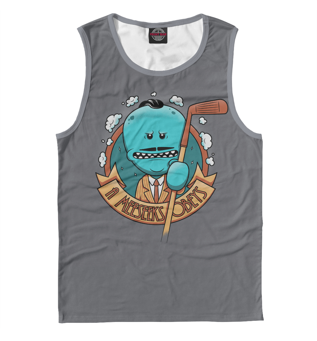 

A MEESEEKS OBEYS