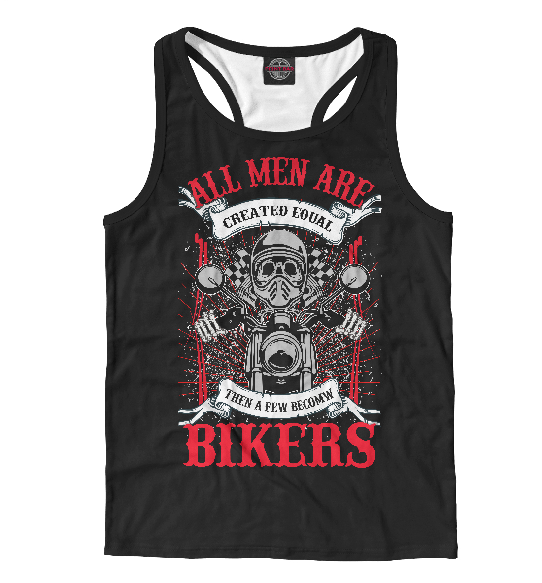 

All men are bikers