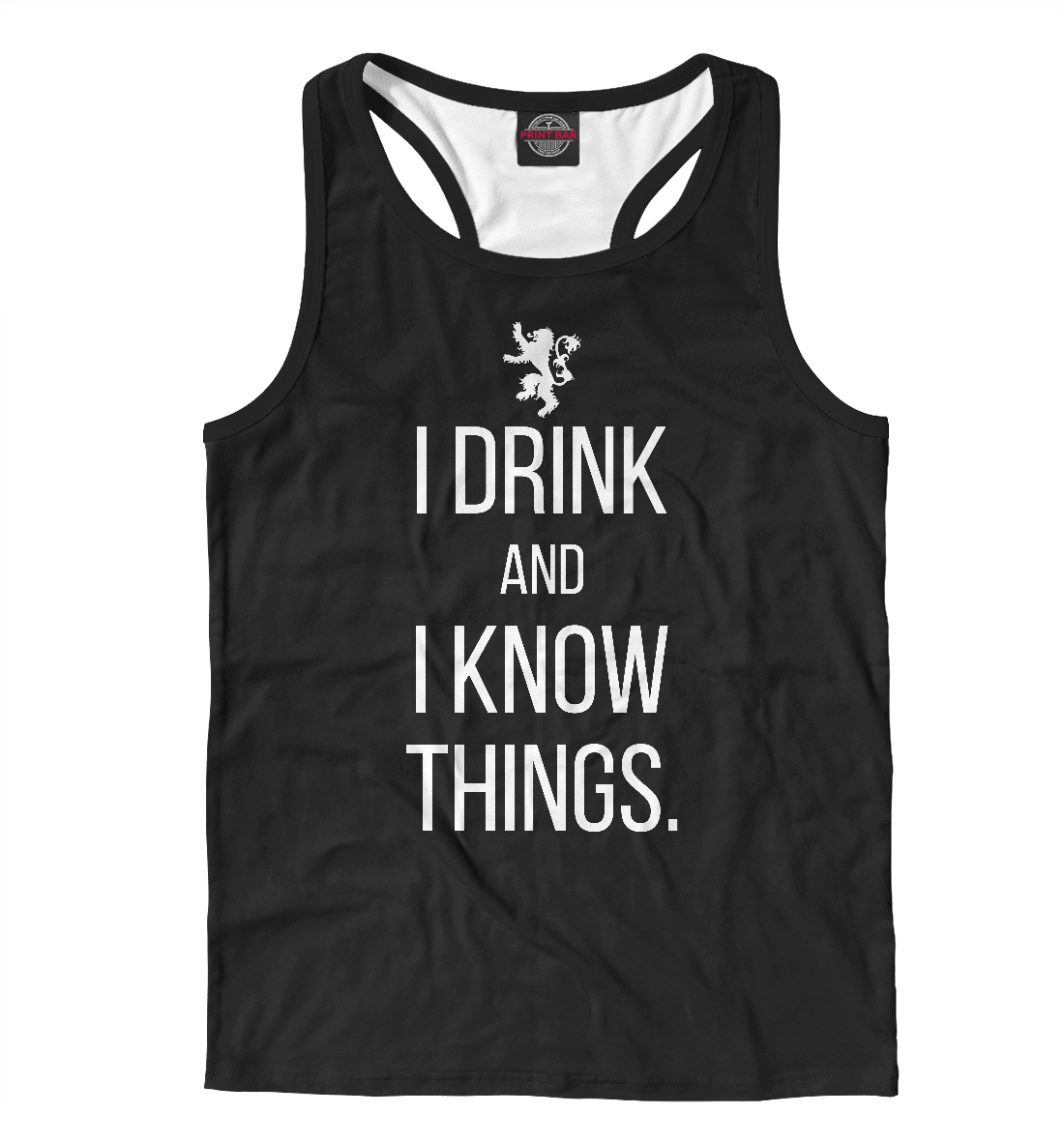 

I drink and i know things