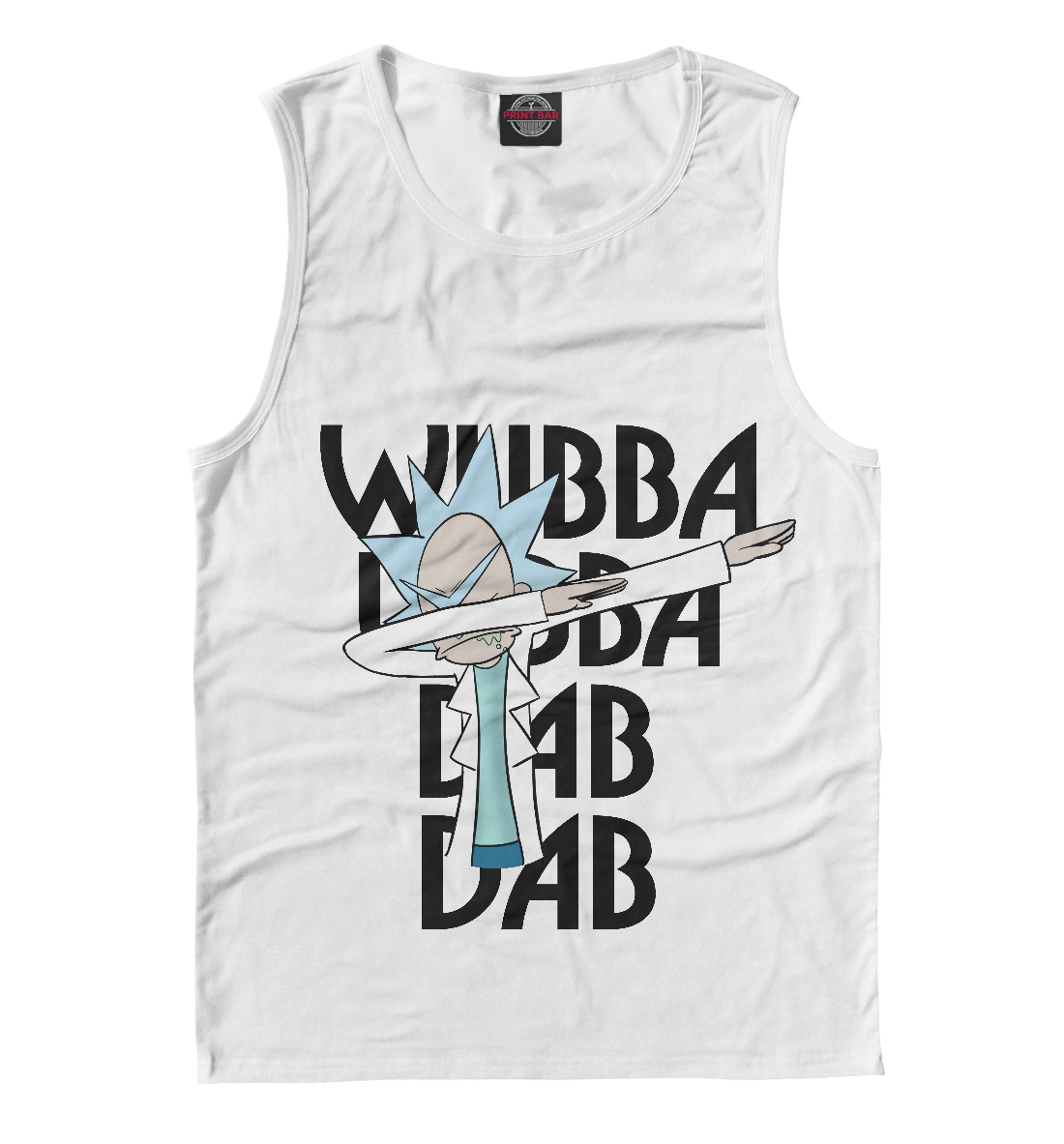 

Wubba Lubba Dab Dab