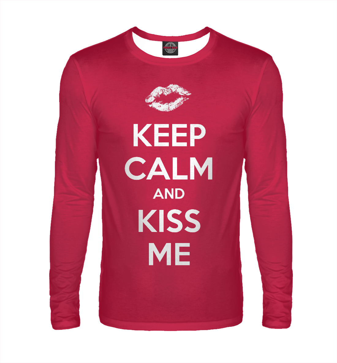 

Keep calm and kiss me