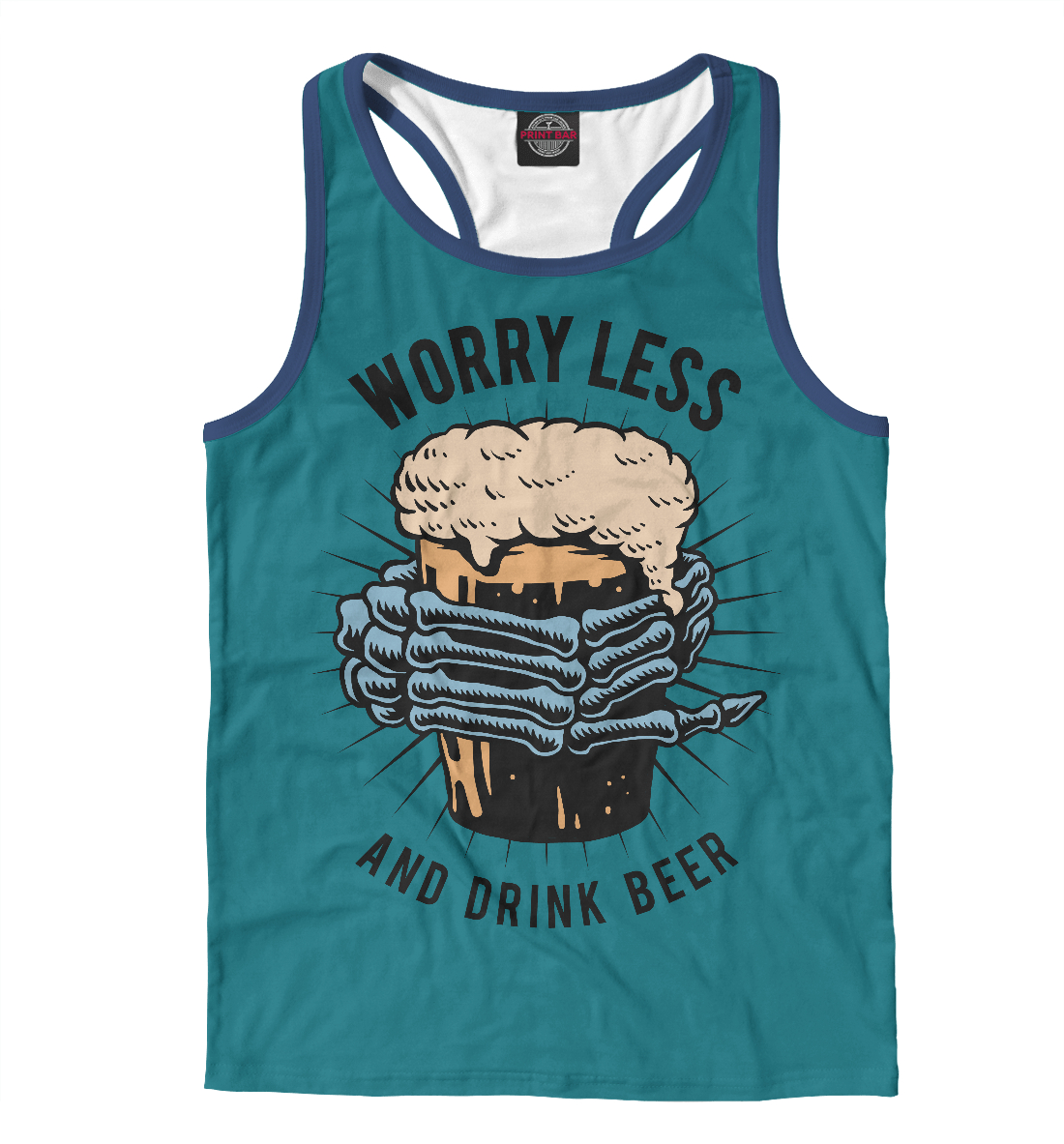 

Worry less and drink beer