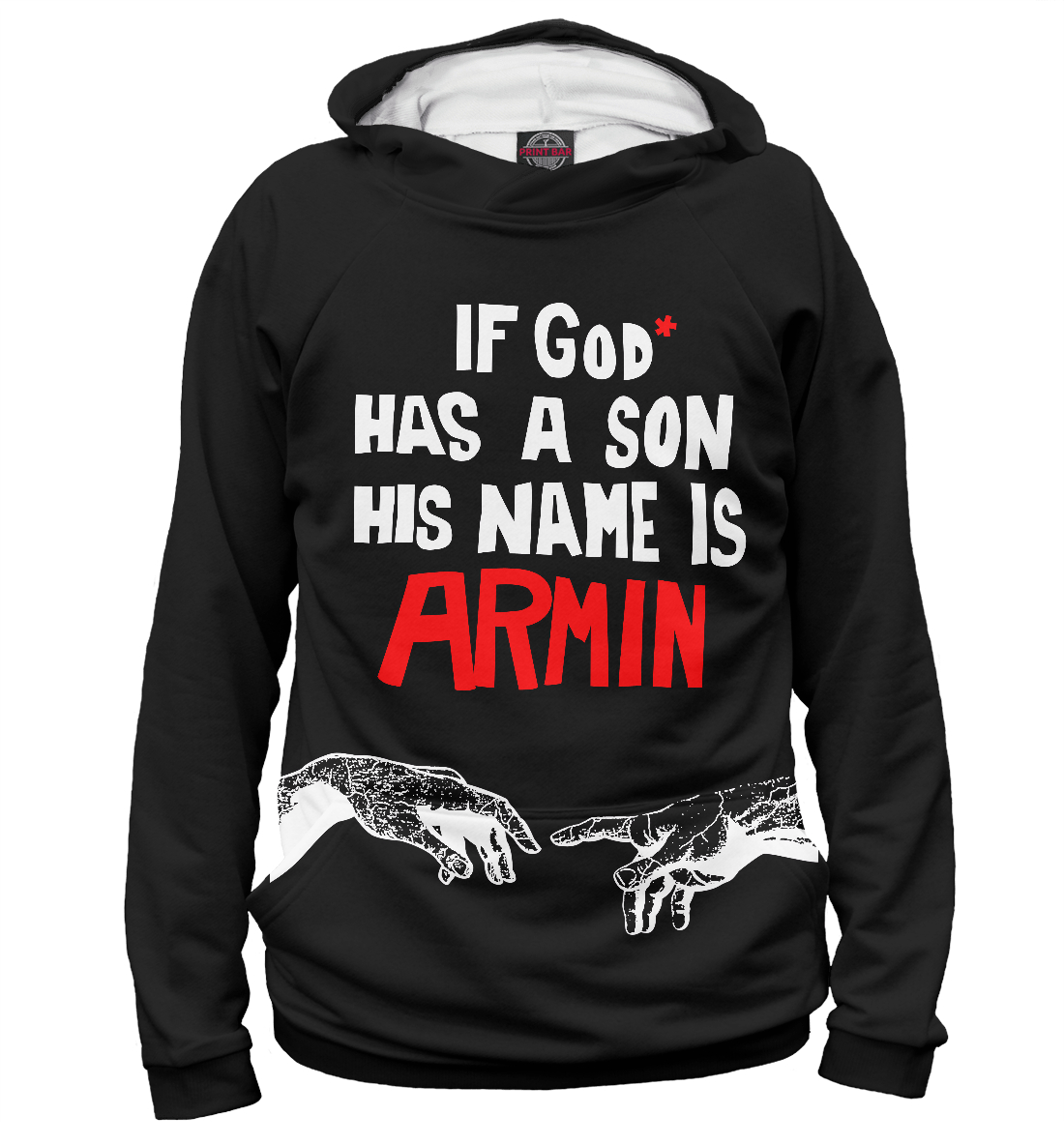 

If God has a son his name Armin