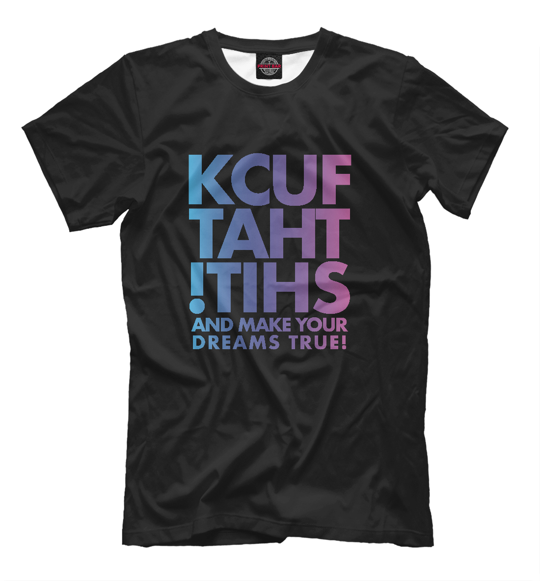 

Make your dreams true