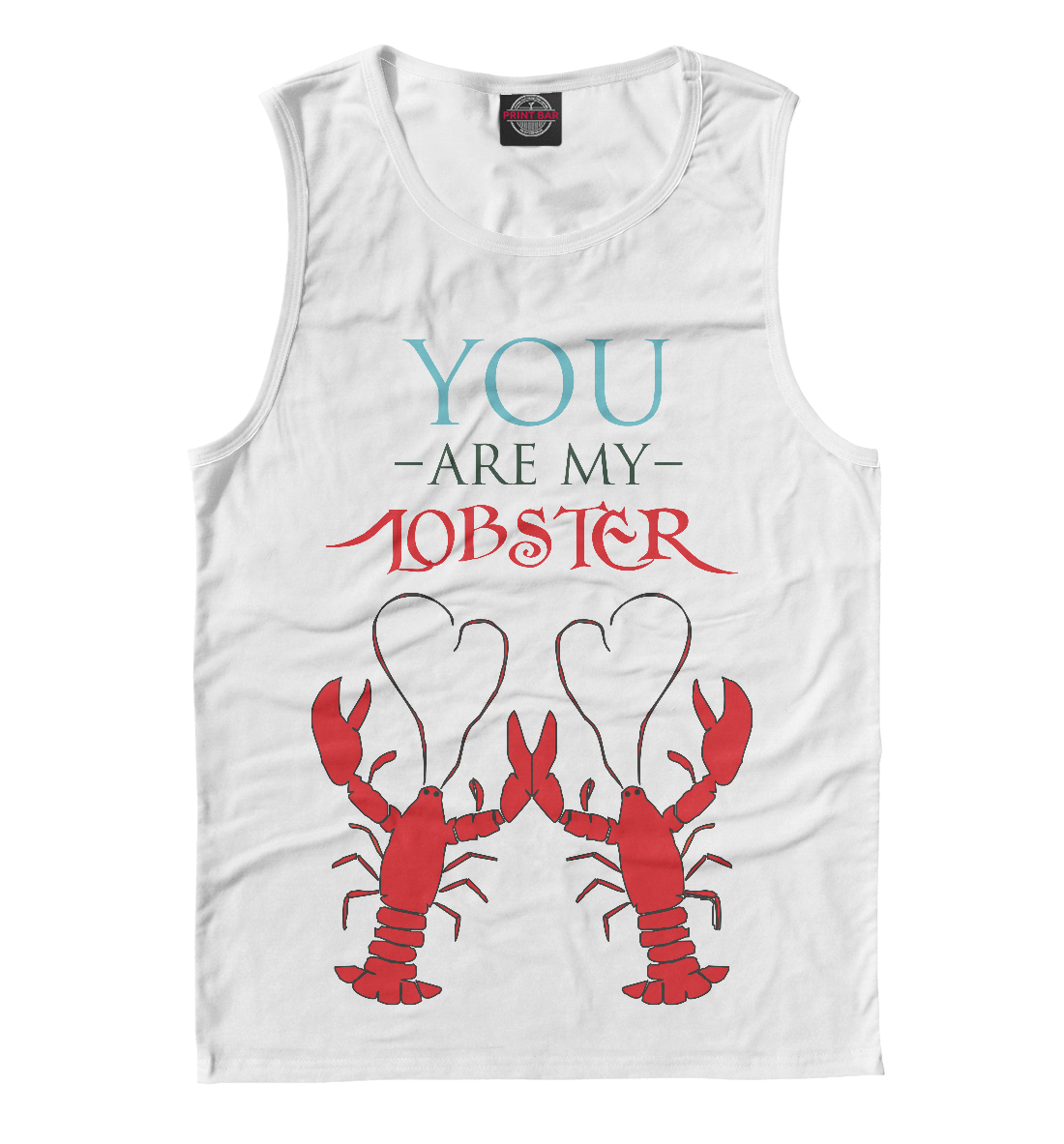 

You are my lobster
