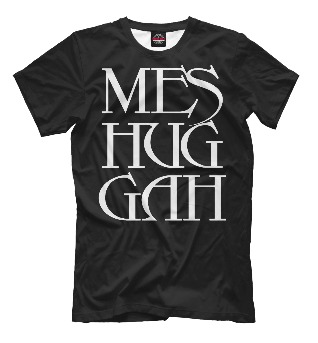 

Meshuggah