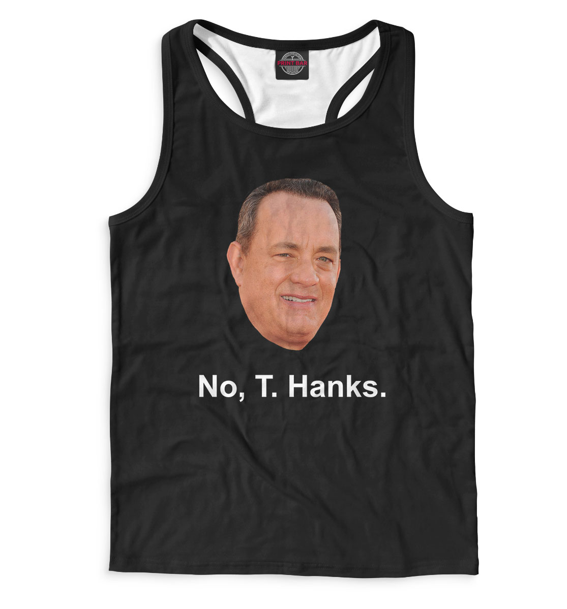 

No, T. Hanks.