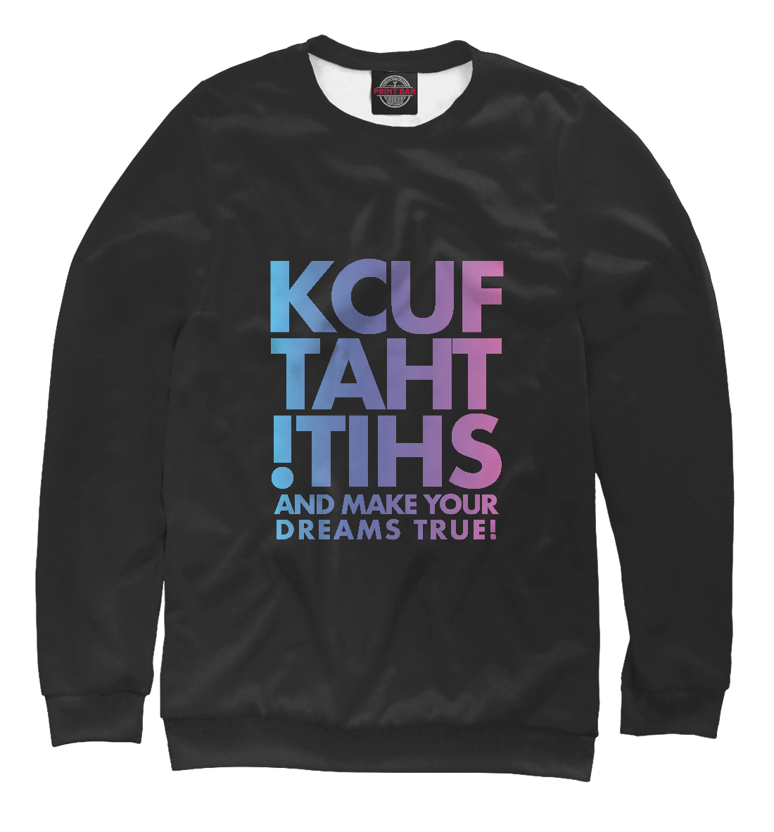 

Make your dreams true