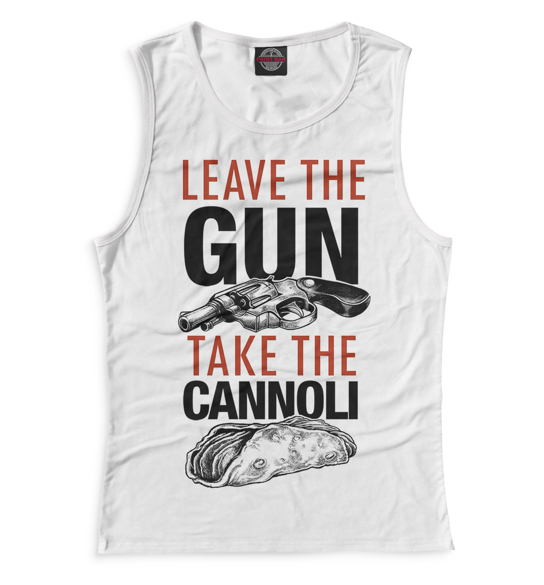 

Отложи пистолет и съешь канноли