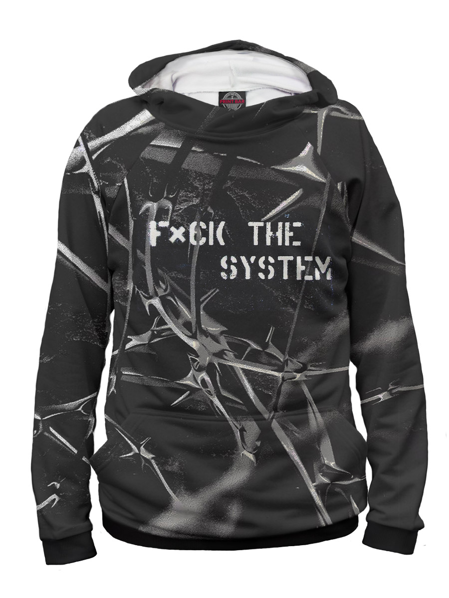 

Fuck the system