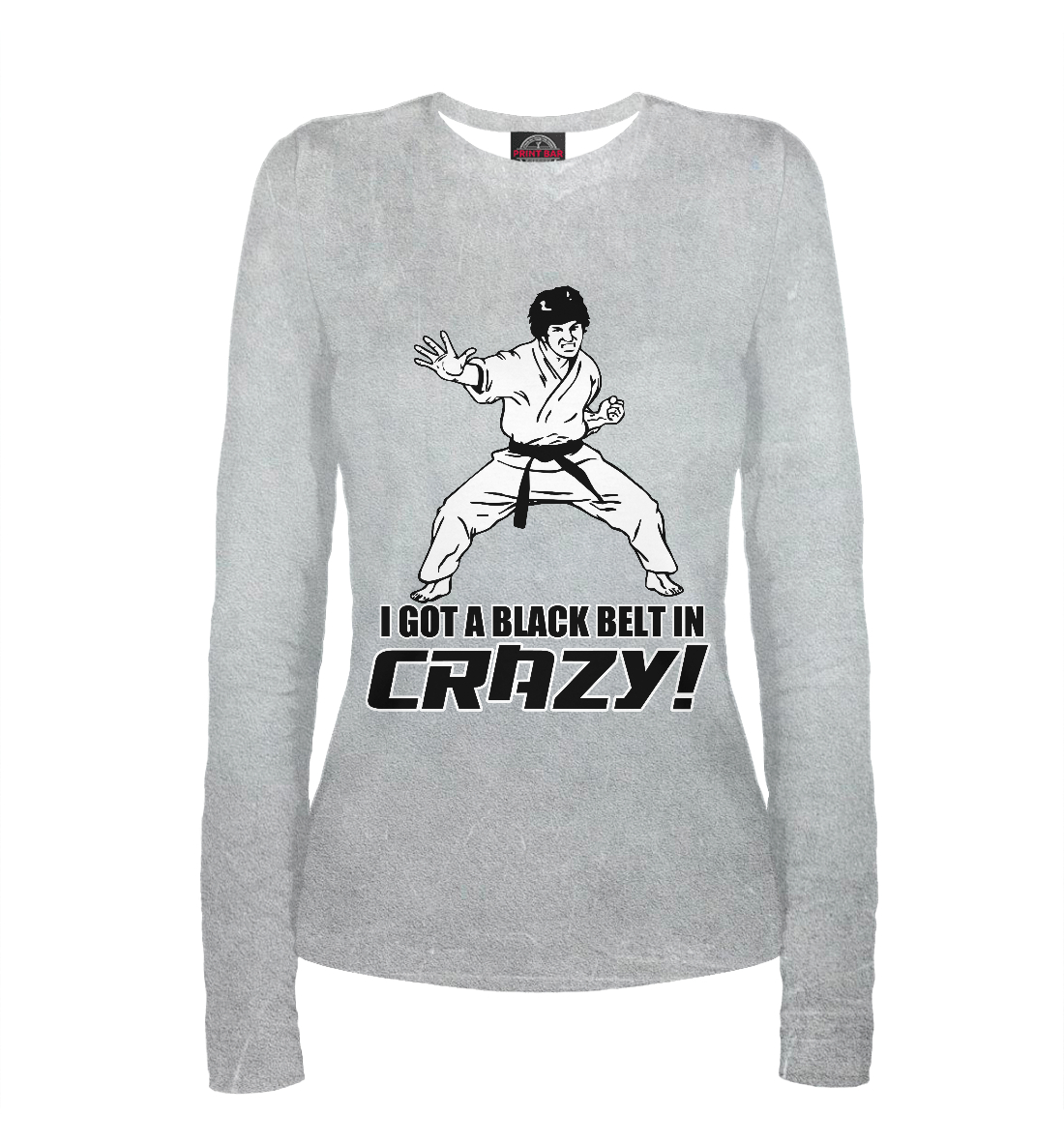 

I Got A Black Belt in Crazy