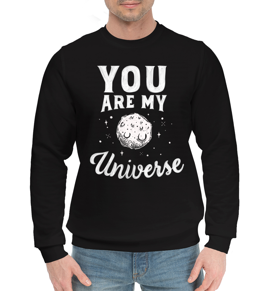 

You are my universe