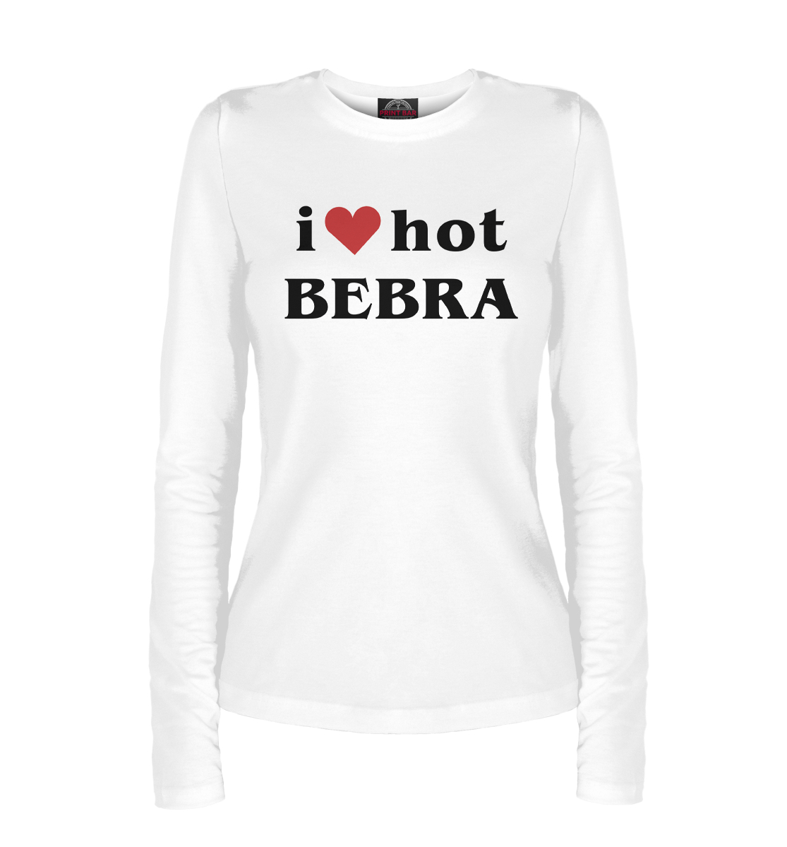 

I love hot bebra