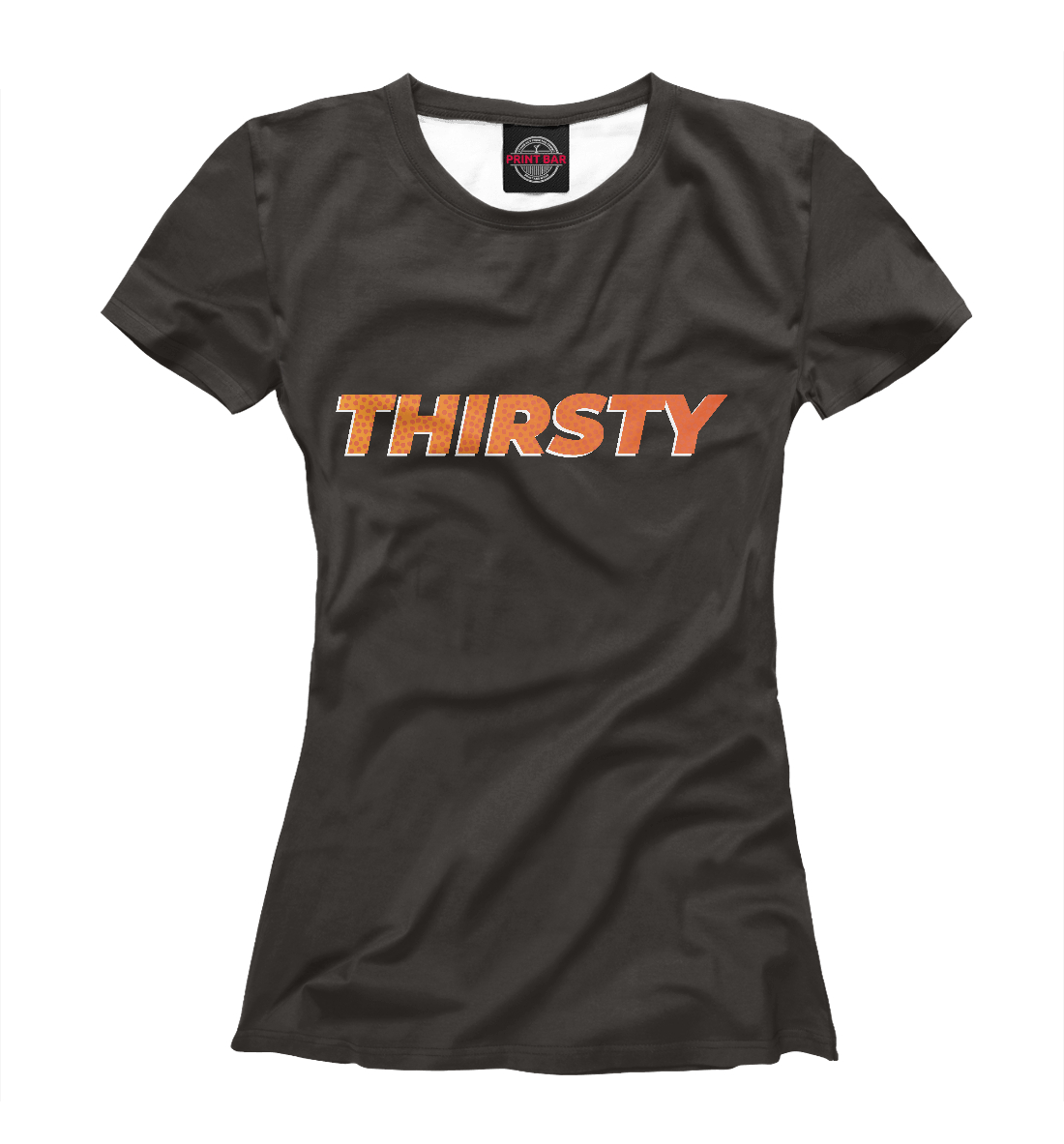 

Thirsty