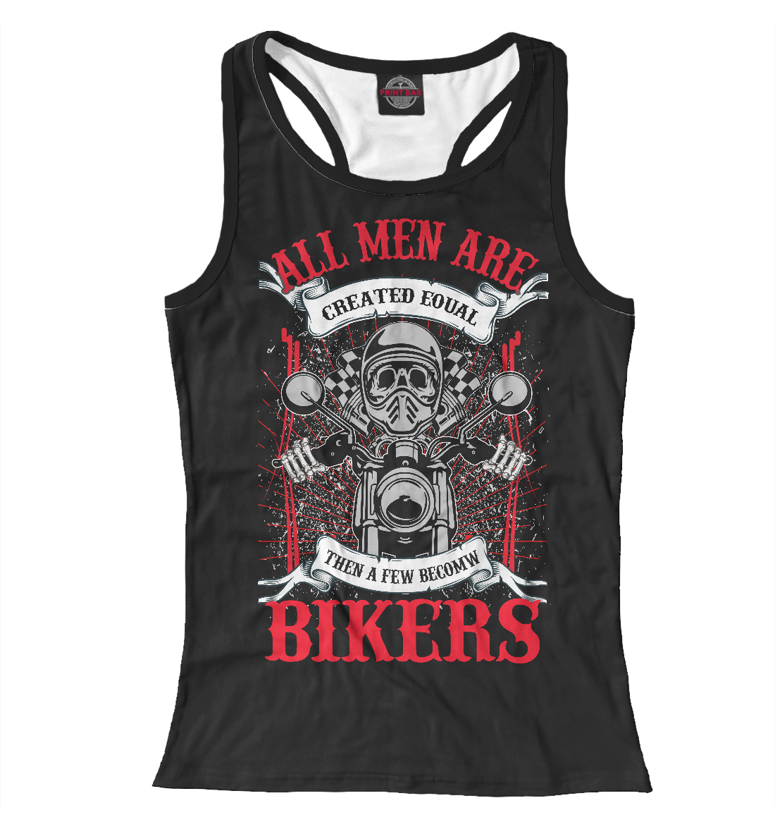 

All men are bikers