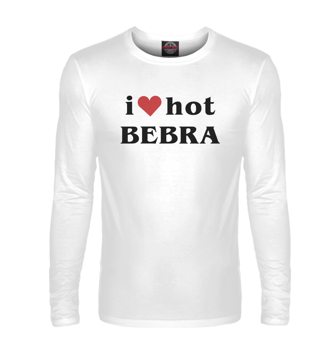 

I love hot bebra