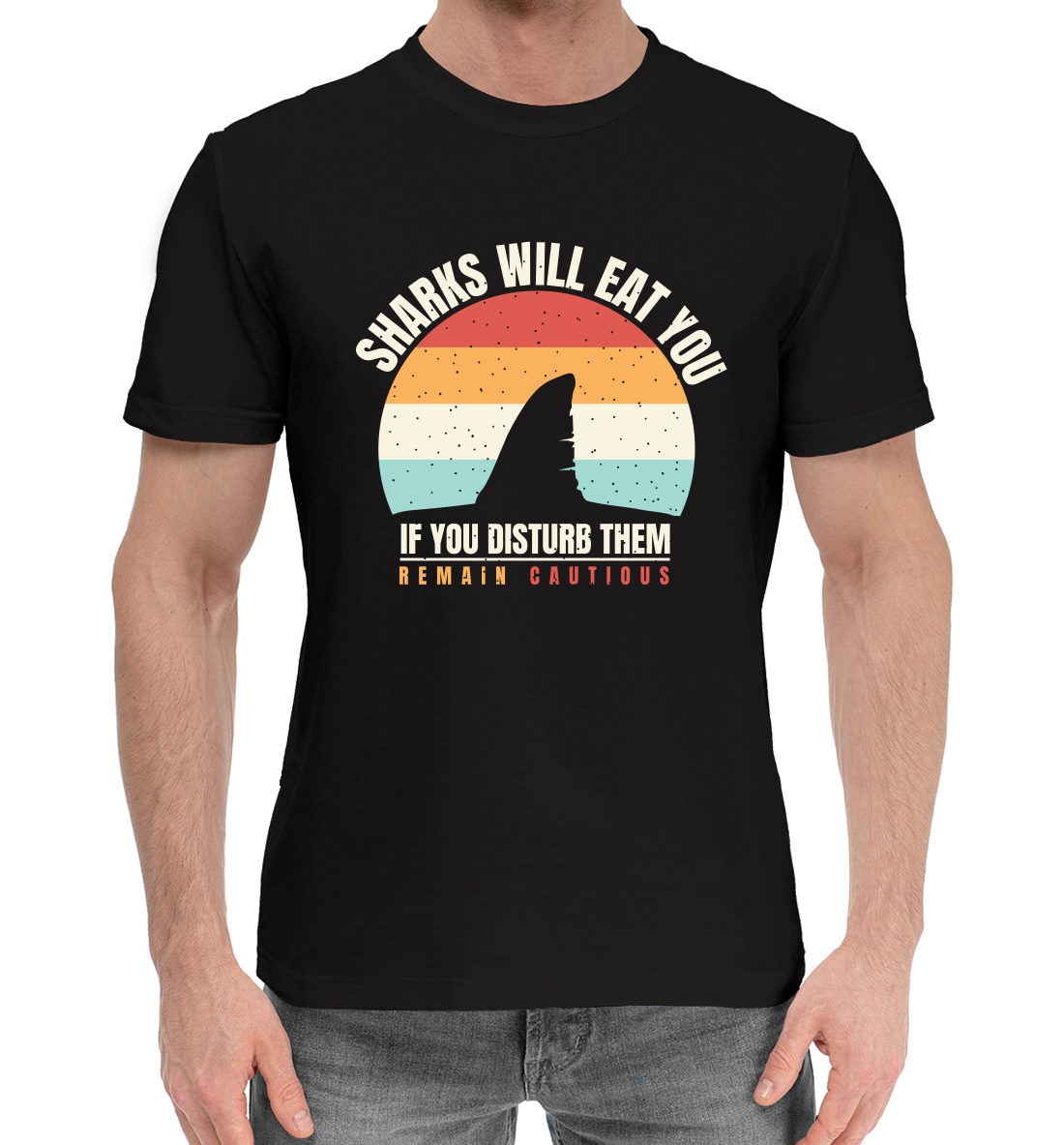 

Sharks will eat you