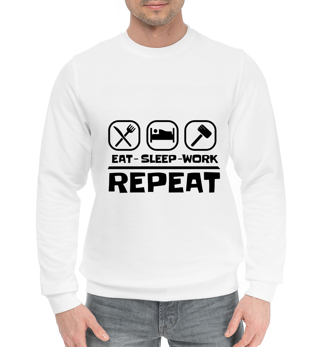 

Eat Sleep Work Repeat