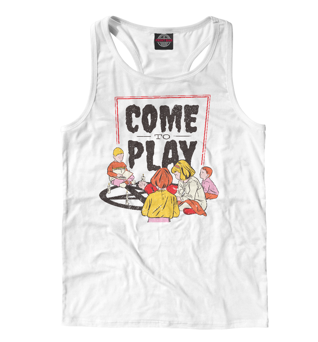 

Come to play