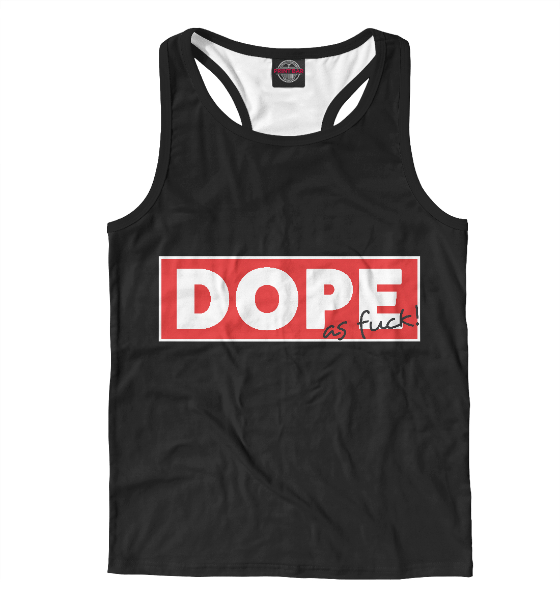 

Dope