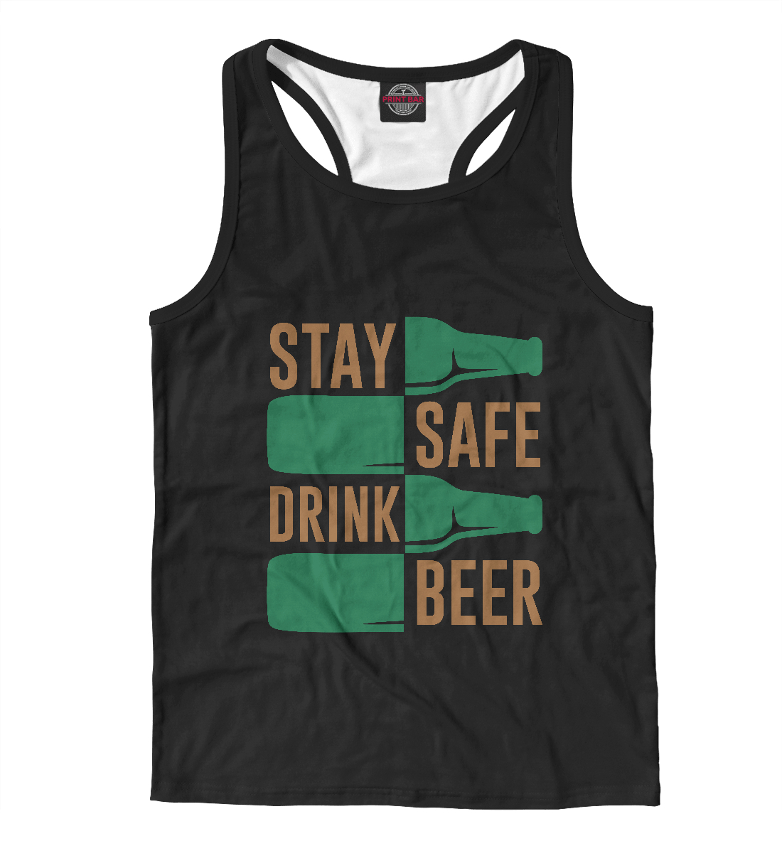 

Stay safe drink beer