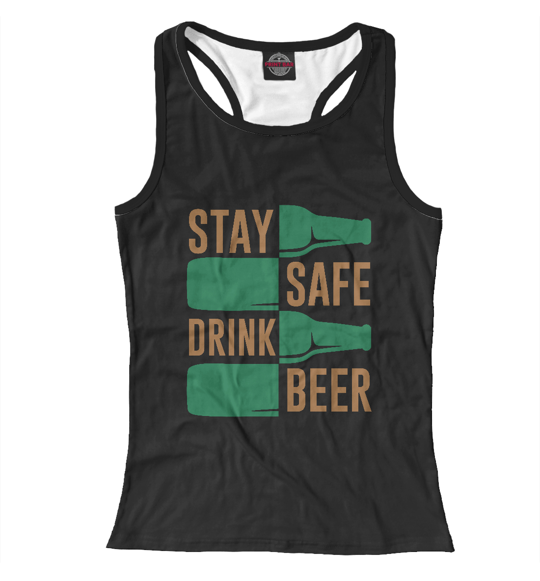 

Stay safe drink beer