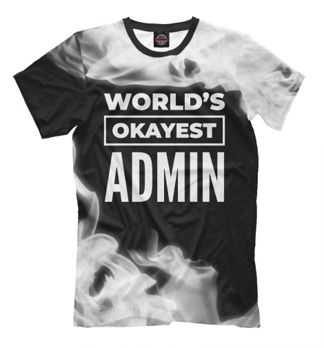 

Мужская футболка World's okayest Admin